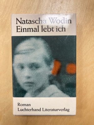 Einmal lebt ich