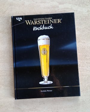 Das einzig wahre Warsteiner Kochbuch