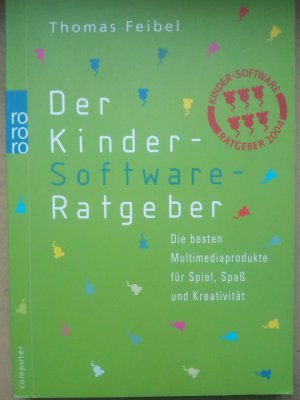 gebrauchtes Buch – Thomas Feibel – Der Kinder-Software-Ratgeber