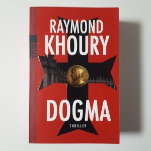 gebrauchtes Buch – Raymond Khoury – Dogma