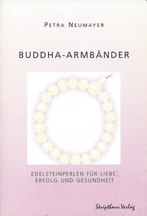 Buddha Armbänder - Edelsteinperlen für Liebe, Erfolg und Gesundheit