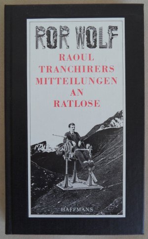 Raoul Tranchirers Mitteilungen an Ratlose