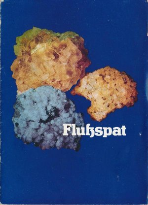 Flußspat - Das Mineral Flußspat CaF₂ (Flussspat, Fluorid)