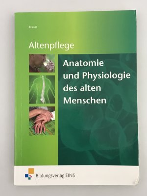 Anatomie und Physiologie des alten Menschen