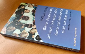 Bildtext: Warum Frauen nicht schwach, Schwarze nicht dumm, und Behinderte nicht arm dran sind von Henn, Wolfram