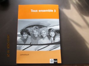 Tous ensemble 3 Lehrerhandbuch