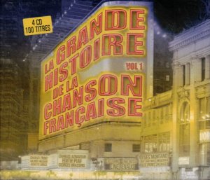 gebrauchter Tonträger – Various – La Grande Histoire De La Chanson Francaise (4 CDs)