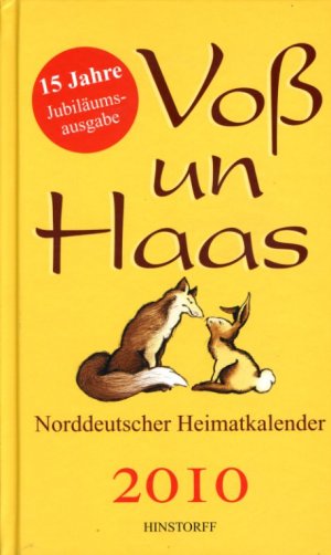 gebrauchtes Buch – Voß un Haas. Norddeutscher Heimatkalender 2010.