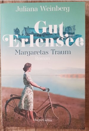 gebrauchtes Buch – Juliana Weinberg – Gut Erlensee - Margaretas Traum