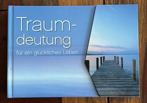 gebrauchtes Buch – Renate C. Zellinger – Traumdeutung für ein glückliches Leben.