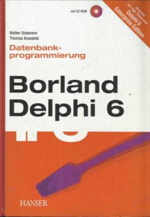 Borland Delphi 6. Datenbankprogrammierung