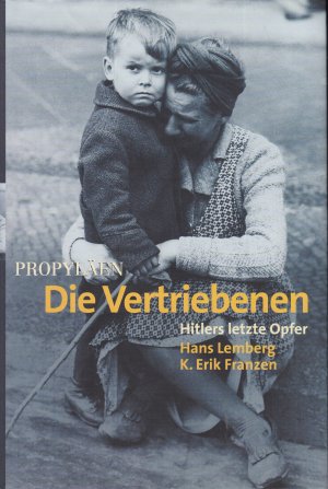 gebrauchtes Buch – Franzen, K Erik – Die Vertriebenen. Hitlers letzte Opfer