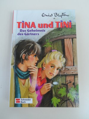 gebrauchtes Buch – Enid Blyton – Tina und Tini / Das Geheimnis des Gärtners