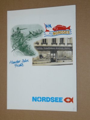 gebrauchtes Buch – Tjalda Saathoff – Nordsee - Hundert Jahre Nordsee - Jubiläumsschrift zum 100jährigen Bestehen der Nordsee GmbH - Hochseefischerei