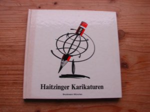 gebrauchtes Buch – Horst Haitzinger – Haitzinger Karikaturen