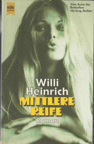 gebrauchtes Buch – Willi Heinrich – Mittlere Reife