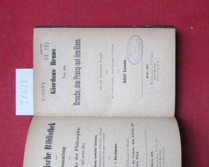 Von der Ursache, dem Princip und dem Einen. Giordano Bruno. Aus dem Ital. übers. und mit erl. Anm. vers. von Adolf Lasson. Philosophische Bibliothek, […]