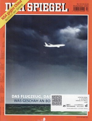 Der SPIEGEL Nr. 13 vom 24.3.2014 Das Flugzeug, das verschwand. Was geschah an Bord von MH 370?