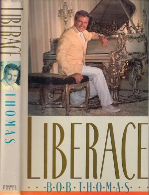 gebrauchtes Buch – Bob Thomas – Liberace: The True Story