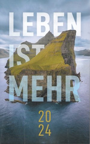 gebrauchtes Buch – Leben ist mehr 2024