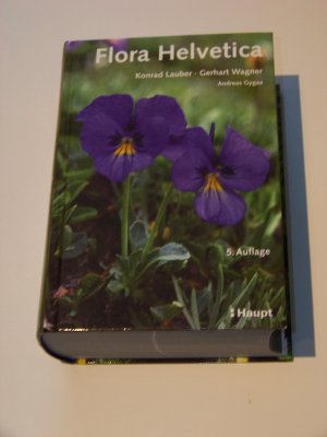 Flora Helvetica +++ 5.Aufage +++ Lauber, Konrad, Gerhart Wagner TOP!!!