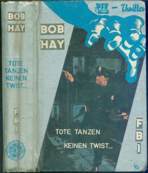 Bob Hay: Tote tanzen keinen Twist