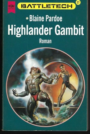 gebrauchtes Buch – Pardoe, Blaine L – Battletech - Highlander Gambit