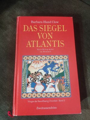 Bildtext: Das Siegel von Atlantis von Barbara Hand Clow