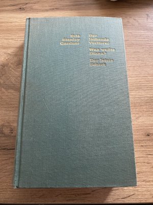 gebrauchtes Buch – Erle Standley Gardner – Der lachende Verlierer - Was wußte Diana? - Der letzte Schreck 3 Kriminalromane in einem Band