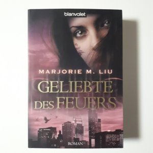 gebrauchtes Buch – Marjorie M. Liu – Geliebte des Feuers