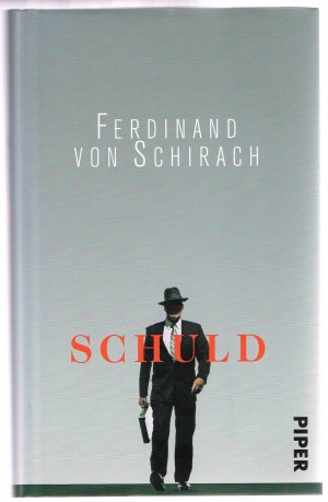 gebrauchtes Buch – Schirach, Ferdinand von – Schuld - Stories