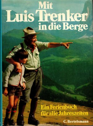 Mit Luis Trenker in die Berge