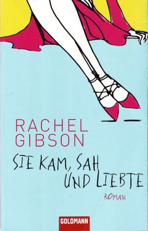 gebrauchtes Buch – Rachel Gibson – Sie kam, sah und liebte