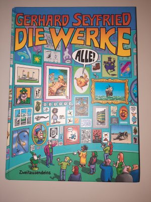 Die Werke. Alle! - Sämtliche Cartoons, Illustrationen, Poster und Gemälde sowie Skizzen und Entwürfe