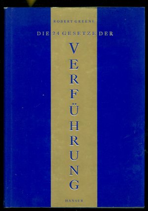 Die 24 Gesetze der Verführung