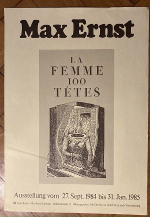 Max Ernst. Ausstellungsplakat. La femme 100 tetes. Stadt Brühl 1984