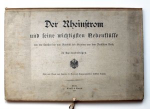 Der Rheinstrom und seine wichtigsten Nebenflüsse von den Quellen bis zum Austritt des Stromes aus dem Deutschen Reich. 22 Kartenbeilagen.