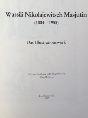 Wassili Nikolajewitsch Masjutin (1884 - 1955). Das Illustrationswerk.