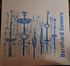 gebrauchtes Buch – Georg Gewers – Bernhard Gewers Bildhauer und Zeichner