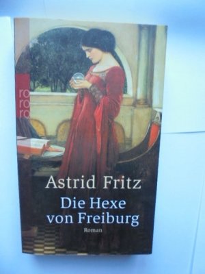 gebrauchtes Buch – Astrid Fritz – Die Hexe von Freiburg