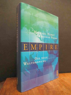 gebrauchtes Buch – Hardt, Michael / Antonio Negri – Empire - Die neue Weltordnung,, Deutsch von Thomas Atzert und Andreas Wirthensohn