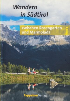 gebrauchtes Buch – Hans Kammerer – Wandern in Südtirol Band 5 - Zwischen Rosengarten und Marmolada : Südwestliche Dolomiten: Rosengarten, Schlern, Langkofel, Sellagruppe.