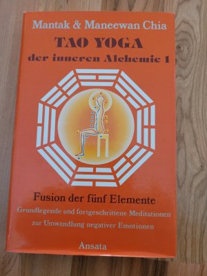 Tao Yoga der inneren Alchemie 1