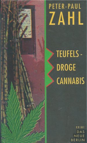 Teufelsdroge Cannabis