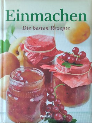 gebrauchtes Buch – ACP Magazines – Einmachen. Die besten Rezepte.