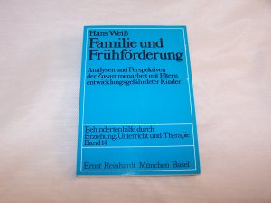 gebrauchtes Buch – Hans Weiß – Familie und Frühförderung.