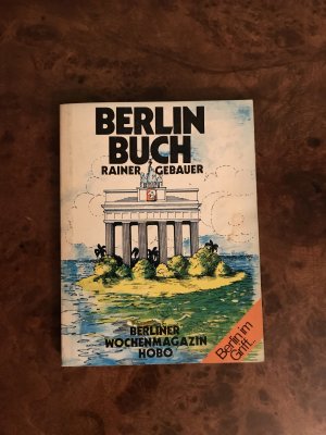 gebrauchtes Buch – Rainer Gebauer – Berlin Buch  Berlin im Griff