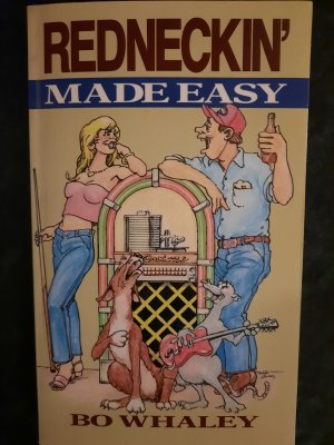 gebrauchtes Buch – Bo Whaley – Redneckin' Made Easy