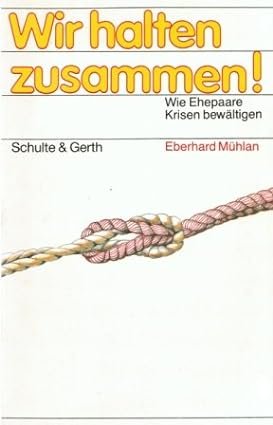 gebrauchtes Buch – Eberhard Mühlan – Wir halten zusammen!