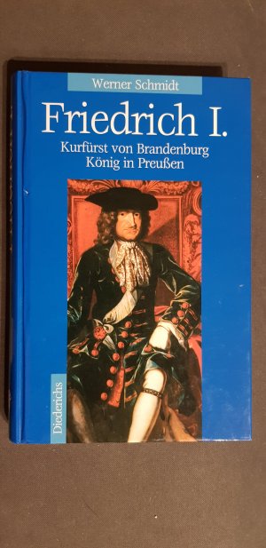 gebrauchtes Buch – Werner Schmidt – Friedrich I.